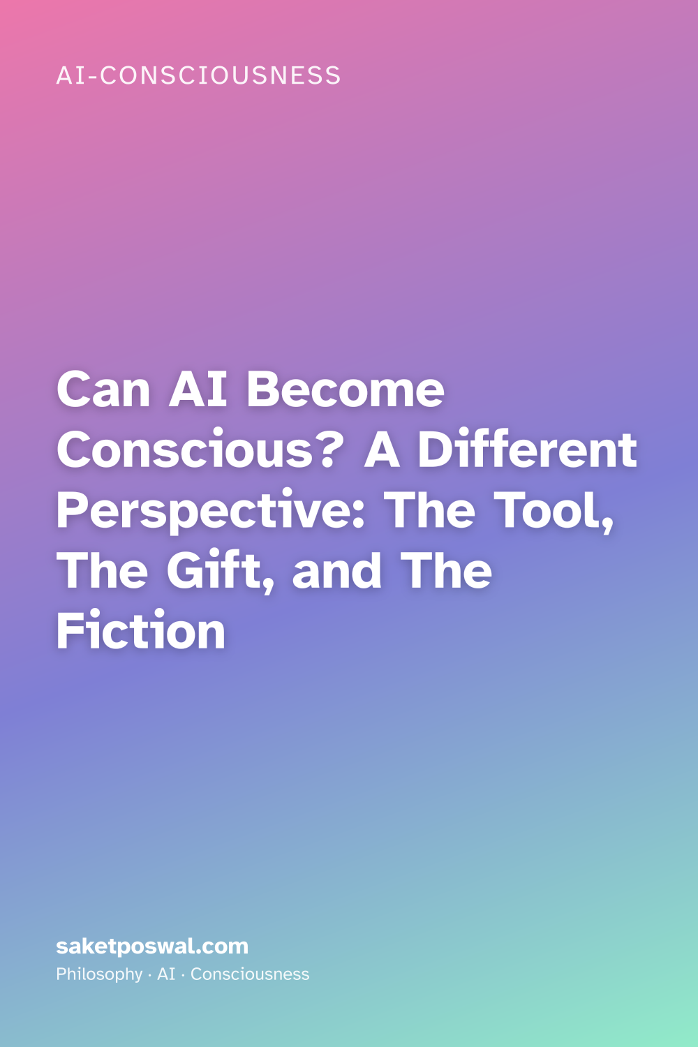 Can AI Become Conscious? A Different Perspective: The Tool, The Gift, and The Fiction