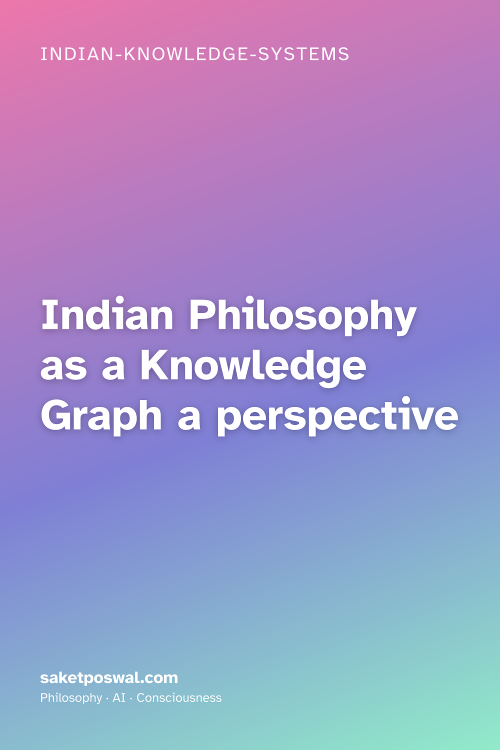 Indian Philosophy as a Knowledge Graph a perspective